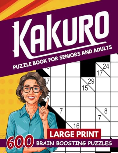 Kakuro Puzzle Book for Seniors and Adults von Independently published