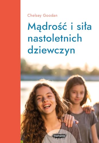 Mamania wspiera rodziców (Mądrość i siła nastoletnich dziewczyn) von Mamania