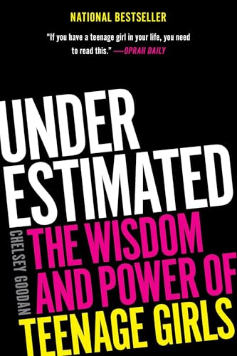 Underestimated: The Wisdom and Power of Teenage Girls von Gallery Books