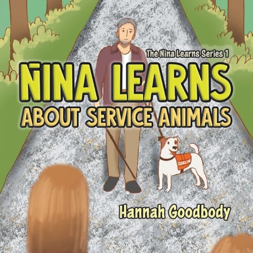 Nina Learns About Service Animals von Tellwell Talent