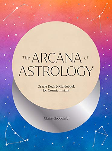 The Arcana of Astrology Boxed Set: Oracle Deck and Guidebook for Cosmic Insight von Abrams Noterie