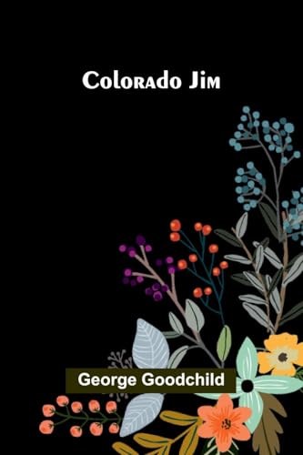 Colorado Jim von Alpha Editions