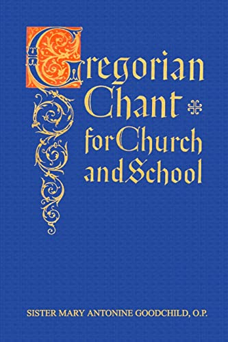 Gregorian Chant for Church and School von Lulu