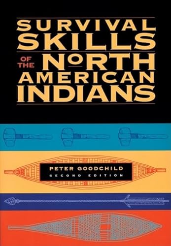 Survival Skills of the North American Indians: 2nd Edition von Chicago Review Press