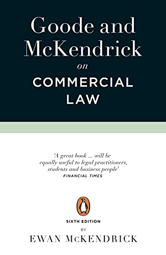 Goode and McKendrick on Commercial Law: 6th Edition von PENGUIN GROUP