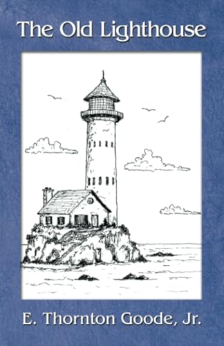 The Old Lighthouse von iUniverse