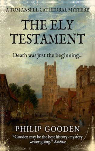 The Ely Testament (Tom Ansell Cathedral Mysteries, Band 3) von Independently published
