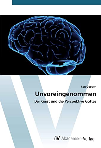 Unvoreingenommen: Der Geist und die Perspektive Gottes