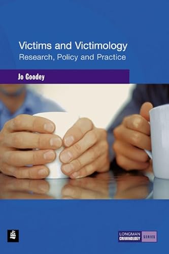 Victims and Victimology:Research, Policy and Practice (LONGMAN CRIMINOLOGY SERIES)