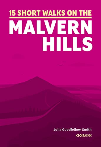 Short Walks on the Malvern Hills: 15 Easy Routes von Cicerone Press