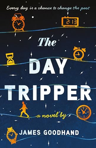 The Day Tripper: A tender new novel on the importance of small actions von Black and White Publishing