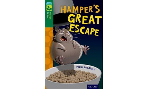 Oxford Reading Tree TreeTops Fiction: Level 12: Hamper's Great Escape Oxford Reading Tree TreeTops Fiction: Level 12: Hamper's Great Escape