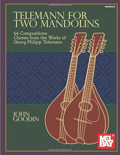 Telemann for Two Mandolins: 64 Compositions Chosen from the Works of Georg Philipp Telemann