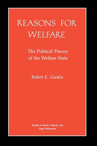 Reasons for Welfare: The Political Theory of the Welfare State (Studies in Moral, Political, and Legal Philosophy)