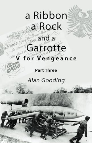 a Ribbon, a Rock and a Garrotte: Part Three: V for Vengeance von Michael Terence Publishing