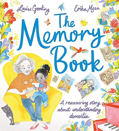 The Memory Book: A reassuring story about understanding dementia von Hachette Children's Book