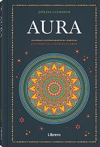 Aura: Ein persönlicher Ratgeber