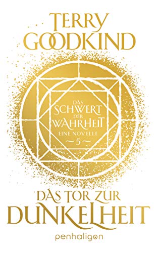 Das Tor zur Dunkelheit - Das Schwert der Wahrheit: Eine Novelle (Die Kinder von D’Hara, Band 5) von Penhaligon
