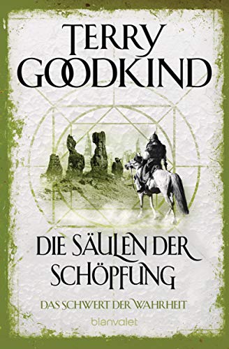 Die Säulen der Schöpfung - Das Schwert der Wahrheit: Roman