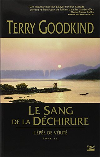 L'E~pee de Verite. Tome 3: Le sang de la dechirure von BRAGELONNE