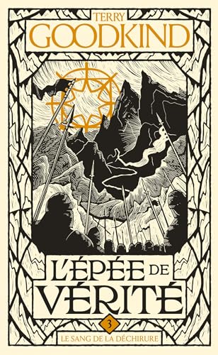 L'Épée de vérité, T3 : Le Sang de la Déchirure L'Épée de vérité, T3 : Le Sang de la Déchirure von BRAGELONNE