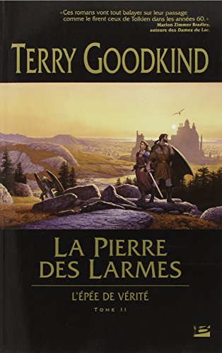 L'Épée de vérité, tome 2 : La Pierre des larmes