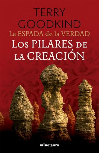 La Espada de la Verdad nº 07/17 Los Pilares de la Creación (Biblioteca Fantasía Épica, Band 7) von Minotauro