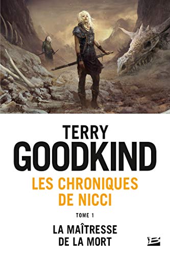 Les Chroniques de Nicci, T1 : La Maîtresse de la Mort von BRAGELONNE
