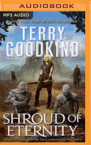Shroud of Eternity: Sister of Darkness (Sister of Darkness: The Nicci Chronicles, Band 2)