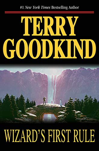 Wizard's First Rule (Sword of Truth, 1, Band 1)