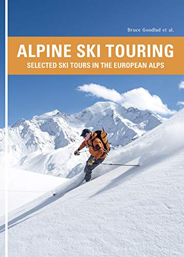 Alpine Ski Touring: Selected Ski Tours in the European Alps von Pesda Press