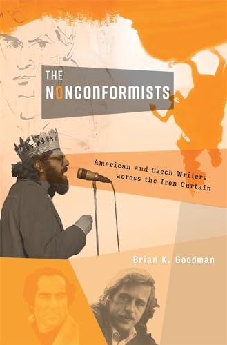The Nonconformists: American and Czech Writers Across the Iron Curtain