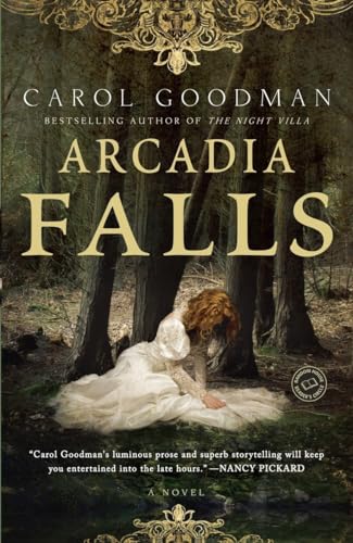 Arcadia Falls: A Novel