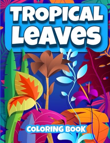 Tropical leaves for coloring.: Tropical leaf patterns.