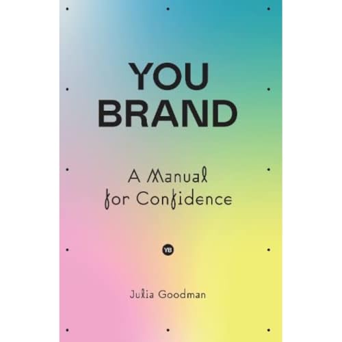 You brand: A Manual for Confidence von Matador