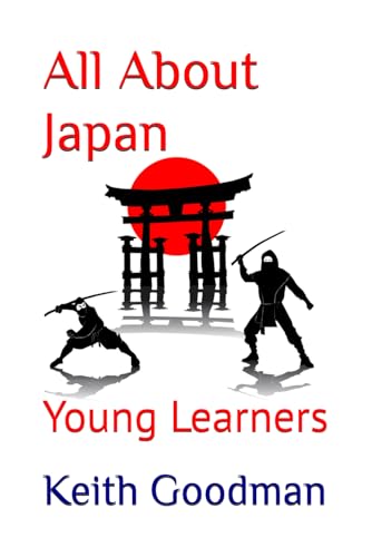 All About Japan: Young Learners All About Japan: Young Learners von Independently published
