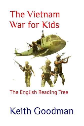 The Vietnam War for Kids: The English Reading Tree