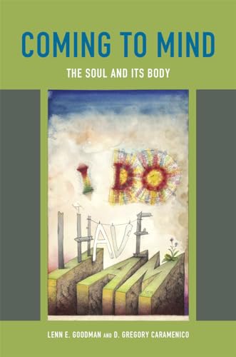 Coming to Mind: Soul and Its Body: The Soul and Its Body