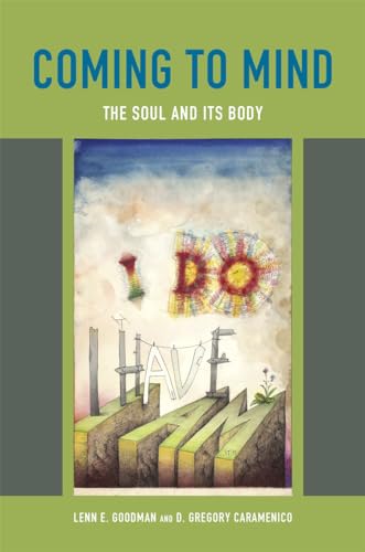 Coming to Mind: Soul and Its Body: The Soul and Its Body