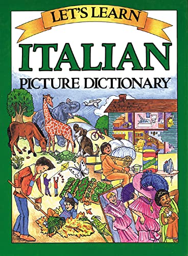 Let's Learn Italian Picture Dictionary (Let's Learn Picture Dictionary Series)