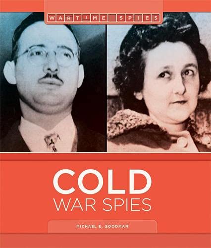 Cold War Spies (Wartime Spies)