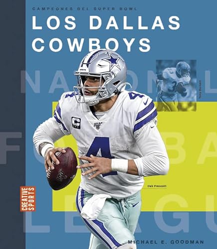 Los Dallas Cowboys (Creative Sports: Campeones Del Super Bowl) von Creative Paperbacks