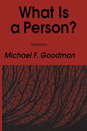 What Is a Person? (Contemporary Issues in Biomedicine, Ethics, and Society) von Humana