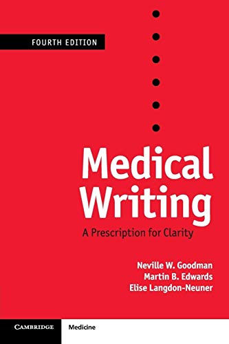 Medical Writing: A Prescription for Clarity: A Prescription for Clarity: A Self-Help Guide to Clearer Medical English von Cambridge University Press
