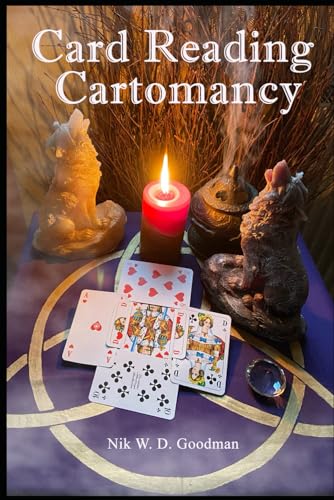 Card Reading – Cartomancy: Divination, Fortune-telling, Cartomancy using a deck of cards Card Reading – Cartomancy: Divination, Fortune-telling, Cartomancy using a deck of cards von Independently published