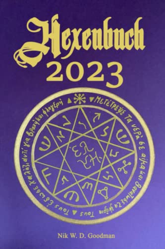Hexenbuch 2023: Diamant Edition mit viel Hexenwissen, kraftvollen Ritualen und großem Wicca Wochenkalender inklusive Mondphasen für jeden Tag Hexenbuch 2023: Diamant Edition mit viel Hexenwissen, kraftvollen Ritualen und großem Wicca Wochenkalender inklusive Mondphasen für jeden Tag