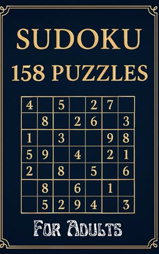 Mindful Sudoku: Relax, Focus, and Solve for Adults: 158 challenging puzzles for every day! von Independently published