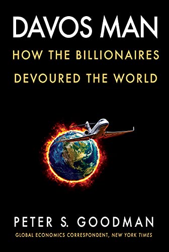 Davos Man: How the Billionaires Devoured the World von Harper Collins Publ. USA