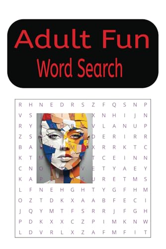 Adult Fun Word Search Book: An Adult Fun Themed Find Puzzle for Adults, Senior, and Teens Adult Fun Word Search Book: An Adult Fun Themed Find Puzzle for Adults, Senior, and Teens von Independently published
