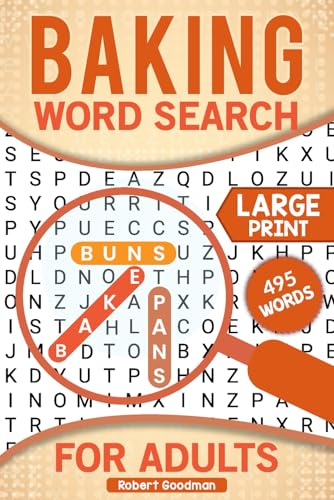 Baking Word Search for Adults: Large Print Puzzles for Stress Relief and Mental Sharpness Over 50 Puzzles to Keep You Thinking Baking Word Search for Adults: Large Print Puzzles for Stress Relief and Mental Sharpness Over 50 Puzzles to Keep You Thinking von Independently published